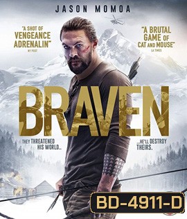 Braven (2018) คนกล้า สู้ล้างเดน