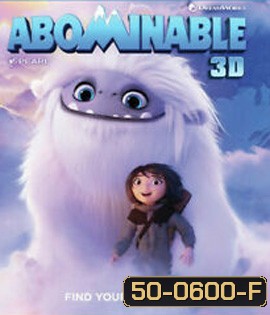 Abominable (2019) เอเวอเรสต์มนุษย์หิมะเพื่อนรัก 3D