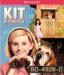 Kit Kittredge: An American Girl (2008) เหยี่ยวข่าวกระเตาะ สาวน้อยยอดนักสืบ