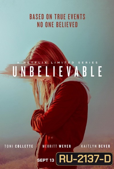 Unbelievable Season 1 เสียงแห่งความกล้า