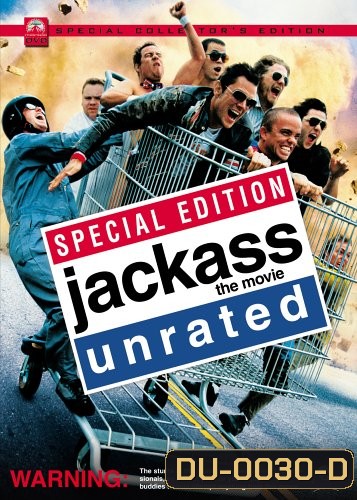 Jackass The Movie บ้าสุดๆ แกล้งคน..สุดยอด การแสดงแบบเสียวสุดๆ ฮามากๆ