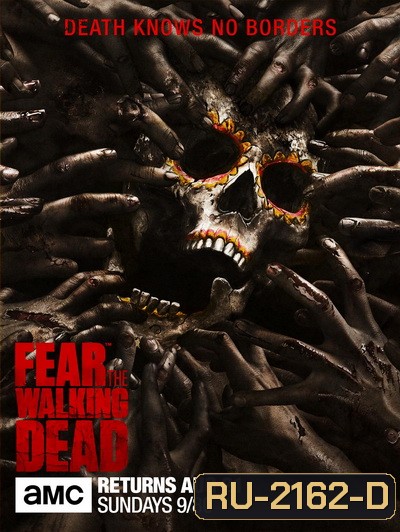 Fear The Walking Dead Season 2 ( 15 ตอนจบ )
