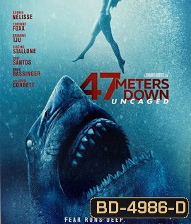 47 Meters Down: Uncaged (2019) 47 ดิ่งลึกสุดนรก