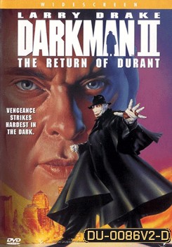 Darkman 2 The Return Of Durant ดาร์คแมน กลับจากนรก ภาค2