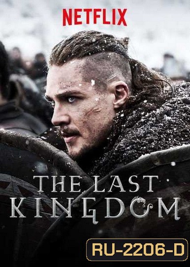 THE LAST KINGDOM SEASON 4 ( 10 ตอนจบ )