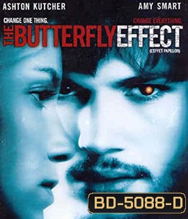 The Butterfly Effect (2004) เปลี่ยนตาย ไม่ให้ตาย