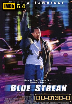 Blue Streak หยั่งงี้ต้องปล้น