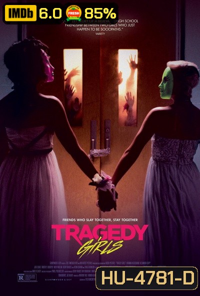 Tragedy Girls (2017) สองสาวซ่าส์ ฆ่าเรียกไลค์