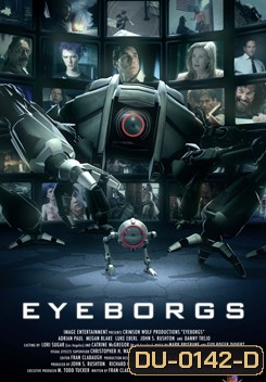 EYEBORGS กล้องจักรนักฆ่า