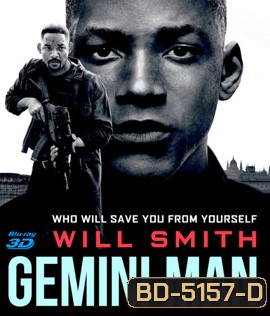 Gemini Man (2019) เจมิไน แมน 3D