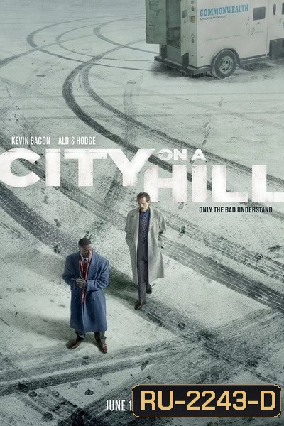 City On A Hill Season 1 (2019) คู่เดือดล้างเมืองบาป ( ep 1-10 จบ )