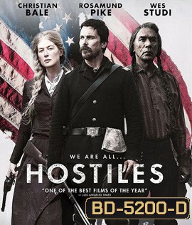 Hostiles (2017) คนเถื่อนแดนทมิฬ