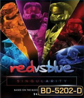 Red vs. Blue: Singularity