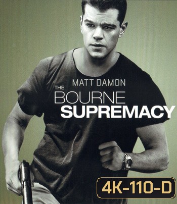 4K - The Bourne Supremacy (2004) - แผ่นหนัง 4K UHD