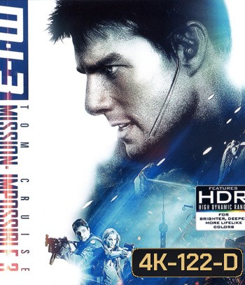 4K - Mission: Impossible III (2006) มิชชั่น:อิมพอสซิเบิ้ล III - แผ่นหนัง 4K UHD
