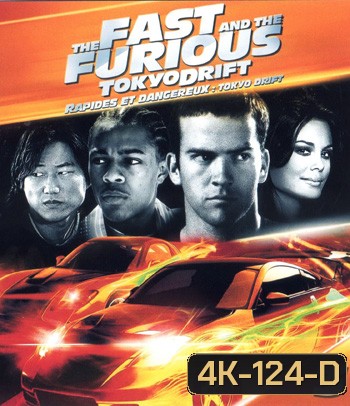 4K - The Fast and the Furious: Tokyo Drift (2006) - แผ่นหนัง 4K UHD - Fast and Furious 3
