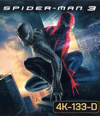 4K - Spider-Man 3 (2007) ไอ้แมงมุม 3 - แผ่นหนัง 4K UHD