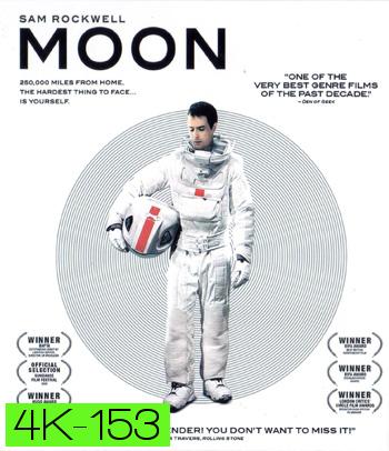 4K - Moon (2009) ฝ่าวิกฤติระทึกโลกพระจันทร์ - แผ่นหนัง 4K UHD