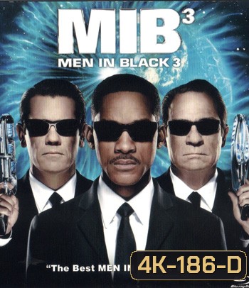 4K - Men in Black 3 (2012) หน่วยจารชนพิทักษ์จักรวาล 3 - แผ่นหนัง 4K UHD
