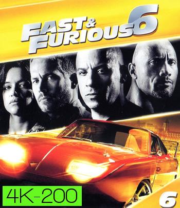 4K - Fast & Furious 6 (2013) เร็ว..แรงทะลุนรก 6 - แผ่นหนัง 4K UHD - Fast and Furious 6