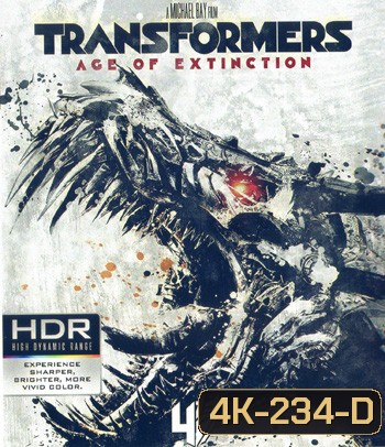 4K - Transformers: Age of Extinction (2014) ทรานส์ฟอร์มเมอร์ส 4 - แผ่นหนัง 4K UHD