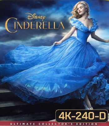 4K - Cinderella (2015) ซินเดอเรลล่า - แผ่นหนัง 4K UHD