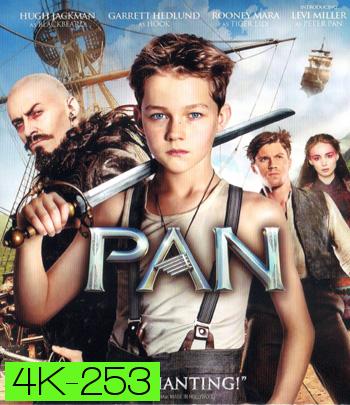 4K - Pan (2015) ปีเตอร์ แพน - แผ่นหนัง 4K UHD