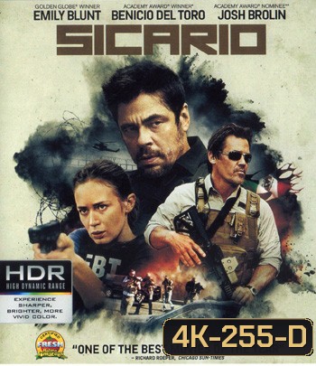 4K - Sicario (2015) ทีมพิฆาตทะลุแดนเดือด - แผ่นหนัง 4K UHD