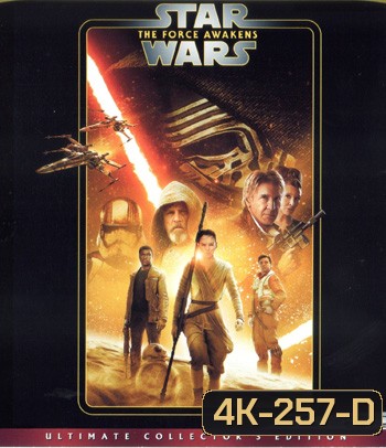 4K - Star Wars: The Force Awakens (2015) สตาร์ วอร์ส เอพพิโซด 7: อุบัติการณ์แห่งพลัง - แผ่นหนัง 4K UHD