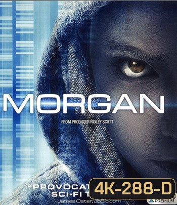 4K - Morgan (2016) มอร์แกน ยีนส์มรณะ - แผ่นหนัง 4K UHD