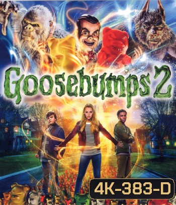 4K - Goosebumps 2: Haunted Halloween (2018) คืนอัศจรรย์ขนหัวลุก 2 หุ่นฝังแค้น - แผ่นหนัง 4K UHD