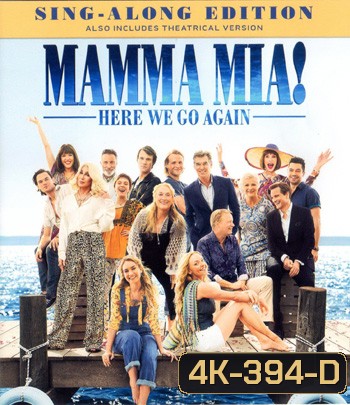 4K - Mamma Mia! Here We Go Again (2018) มามา มียา! 2 - แผ่นหนัง 4K UHD