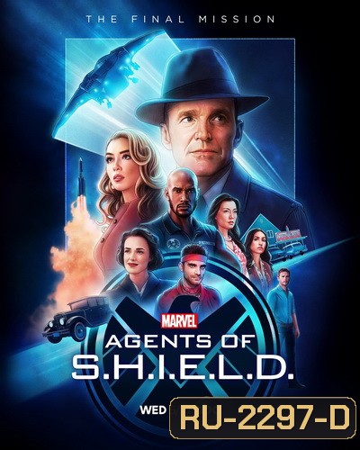 Marvels Agents of S.H.I.E.L.D. Season 7 มาร์เวล หน่วยปฏิบัติการสายลับชิลด์ ปี 7 ( 13 ตอนจบ )