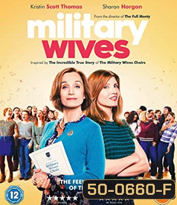 Military Wives (2019) คุณเมีย ขอร้อง