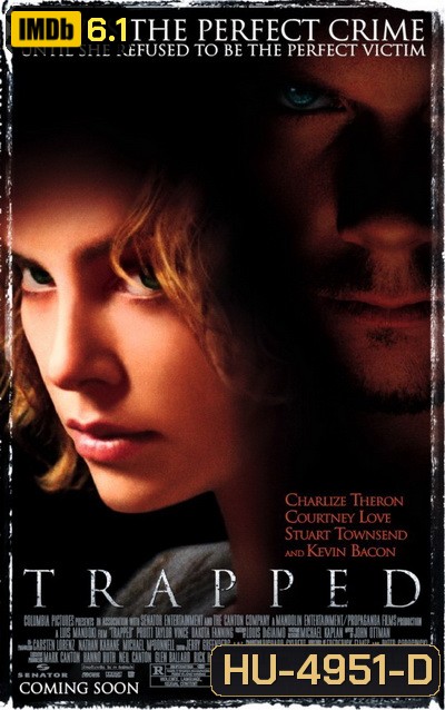 Trapped (2002) เงื่อนแค้น..ไถ่เป็นไถ่ตาย