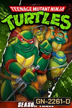Teenage Mutant Ninja Turtles Season 3 ขบวนการเต่านินจา ปี 3 ( 26 ตอนจบ )