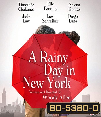 A Rainy Day in New York (2019) วันฝนตกในนิวยอร์ก