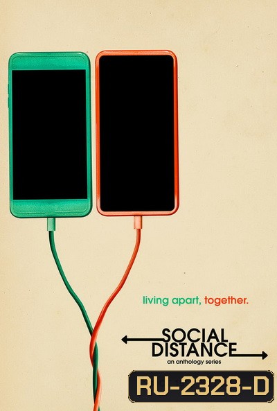 Social Distance Season 1 โซเชียล ดิสแทนซ์ ไกลห่าง ต่างวิถี