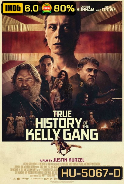 True History of the Kelly Gang (2019) ประวัติจริงอาชญากรแก๊งเคลลี่