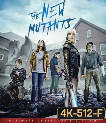 4K - The New Mutants (2020) มิวแทนท์รุ่นใหม่ - แผ่นหนัง 4K UHD