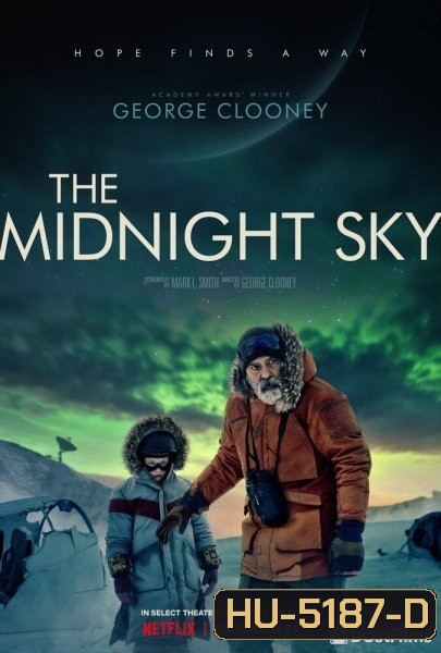 The Midnight Sky (2020) สัญญาณสงัด