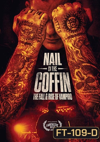 Nail in the Coffin: The Fall and Rise of Vampiro (2019)