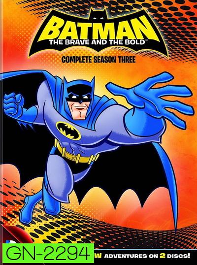 Batman: The Brave and the Bold  แบทแมน: ผู้กล้าและผู้ท้าทาย Season 3 ( 13 ตอนจบ )