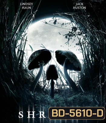 Shrooms (2007) มัน ผุดจากนรก