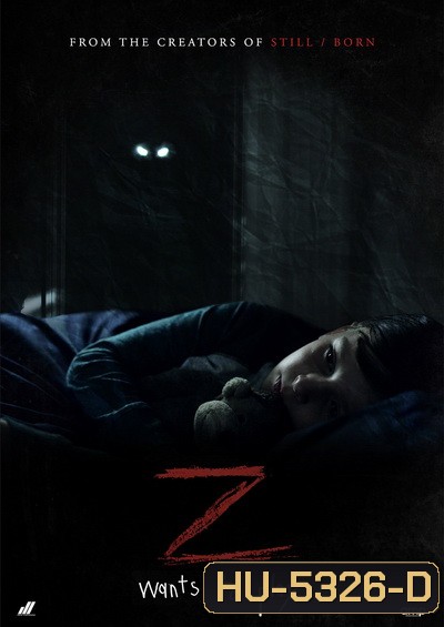 Z (2019) ซี ปีศาจซ่อนแอบ