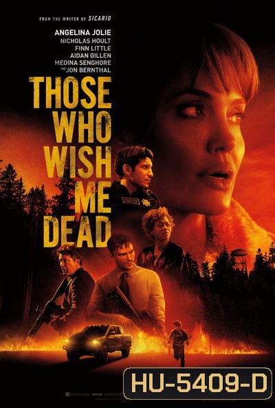 Those Who Wish Me Dead (2021) ใครสั่งเก็บตาย