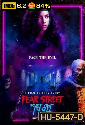FEAR STREET PART 1: 1994 (2021) ถนนอาถรรพ์ ภาค 1