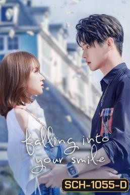 Falling Into Your Smile รักยิ้มของเธอ (2021) 31 ตอนจบ