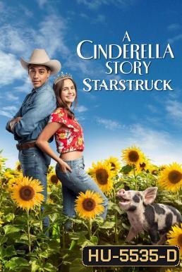 A Cinderella Story: Starstruck (2021)