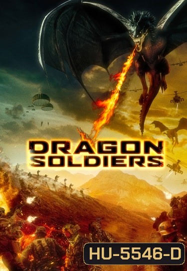 Dragon Soldiers (2020) ยุทธการล่ามังกร